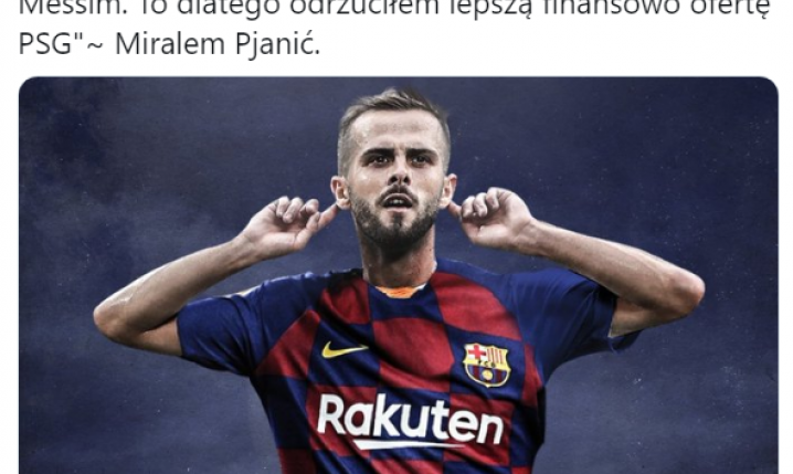 POWÓD, dla którego Pjanić wybrał Barcelonę :D